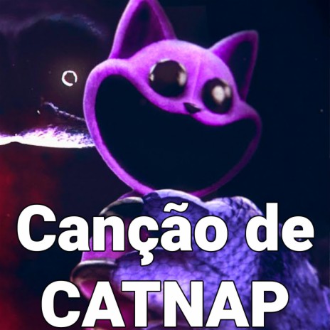 Canção De CatNap (CatNap Song Portugese Poppy Playtime Chapter 3 Deep Sleep)