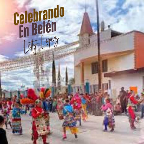 Celebrando En Belén | Boomplay Music