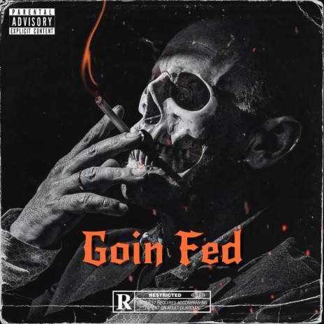 Goin' Fed ft. ReseMoney | Boomplay Music