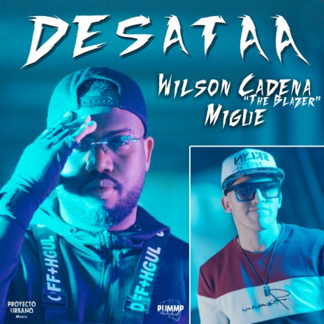 Desataa ft. Migue & PUMMP | Boomplay Music