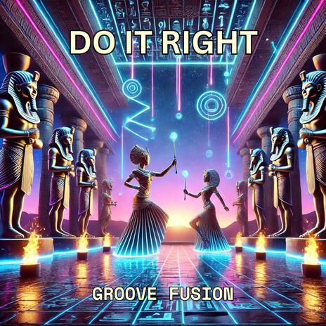 Do It Right | Boomplay Music