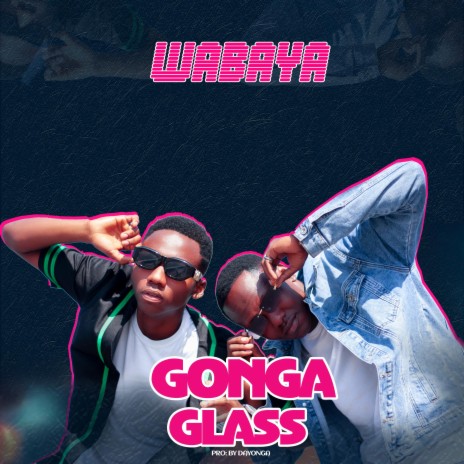 Gonga Glass | Boomplay Music
