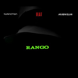 Rango (feat. Mugeni Elijah)
