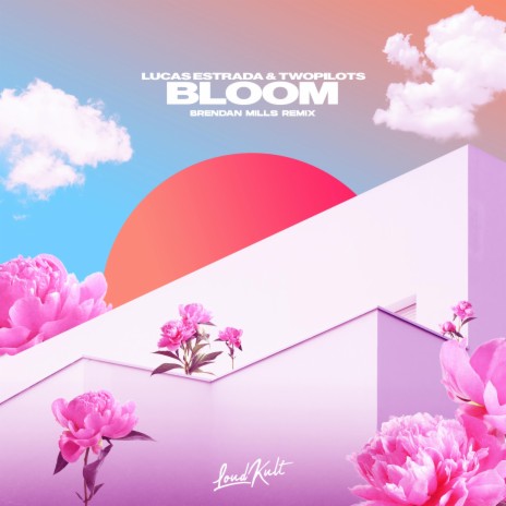Bloom (Brendan Mills Remix) ft. TWOPILOTS & Brendan Mills | Boomplay Music