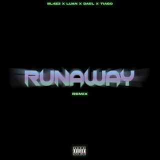 Runaway (Remix)