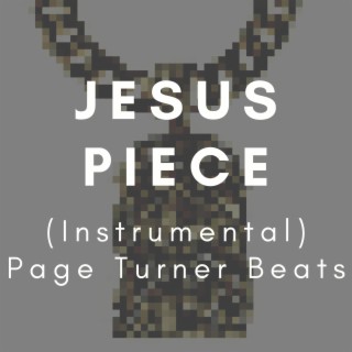 JESUS PIECE (Instrumental)