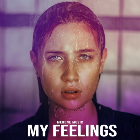 My feelings | Boomplay Music