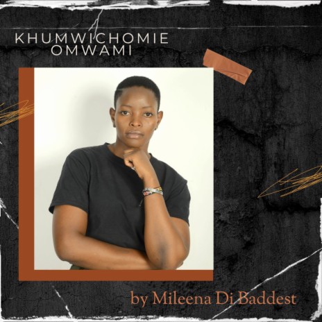 Khumwichomie Omwami | Boomplay Music