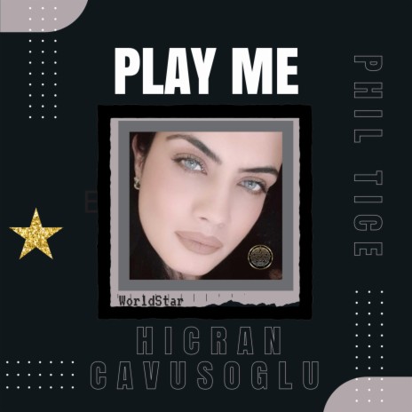 Play Me ft. Hicran Cavusoglu | Boomplay Music