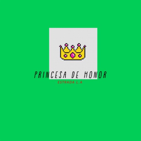 Princesa de Honor | Boomplay Music