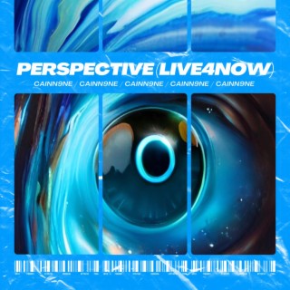 PERSPECTIVE (LIVE4NOW)