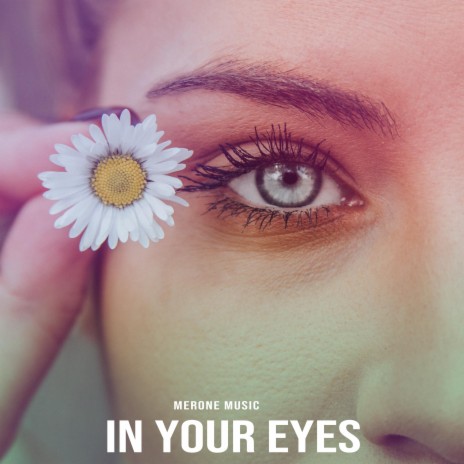 In Your Eyes | Boomplay Music