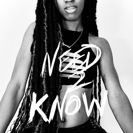 NEED 2 KNOW | Boomplay Music