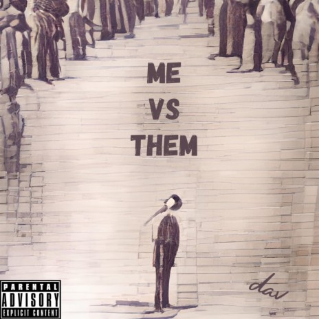 Me Vs Them, the outro | Boomplay Music