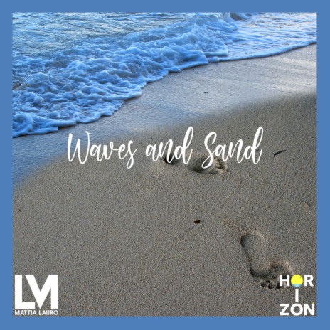 Waves and Sand | Boomplay Music