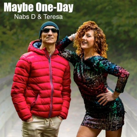 Maybe One-Day ft. Teresa | Boomplay Music