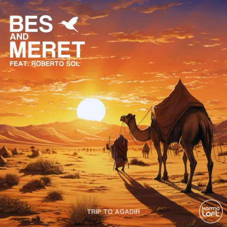 Trip to Agadir ft. Roberto Sol & Karmaloft | Boomplay Music