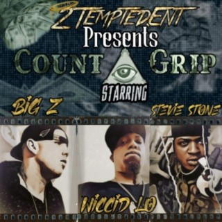 Count A Grip (feat. Big Z Tha Zavage & Stevie Stone)