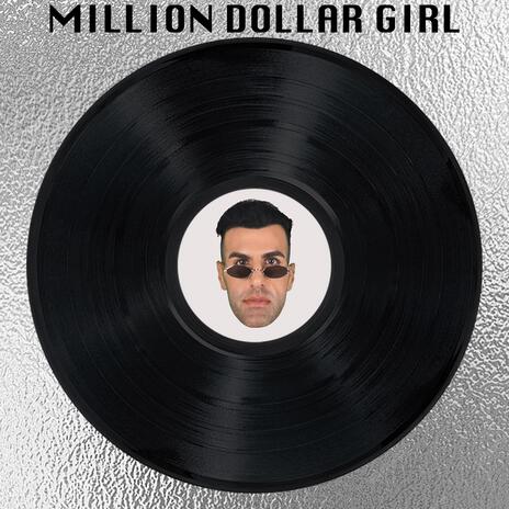 MILLION DOLLAR GIRL | Boomplay Music