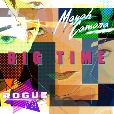 Big Time ft. Mayah Camara | Boomplay Music