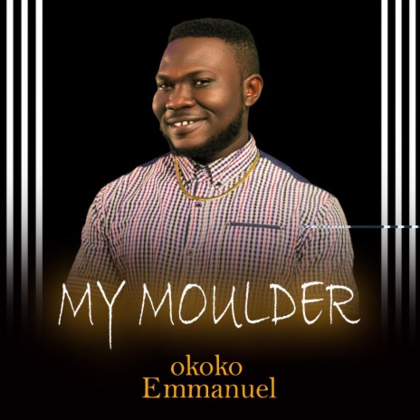 My Moulder | Boomplay Music