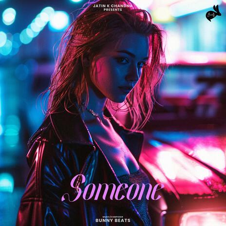 Someone | Boomplay Music