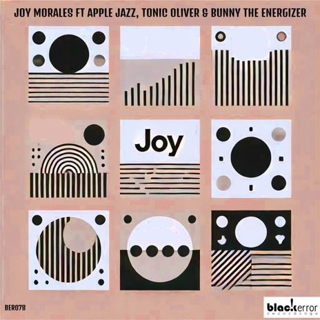 Joy ft. Apple Jazz, Tonic Oliver & Bunny The Energizer | Boomplay Music