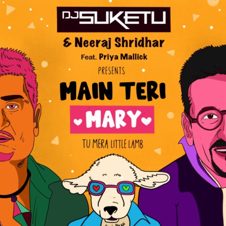 Main Teri Mary ft. Neeraj Shridhar & Priya Mallick | Boomplay Music