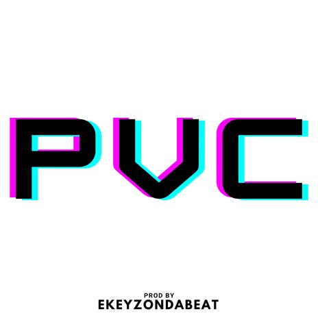 PVC | Boomplay Music