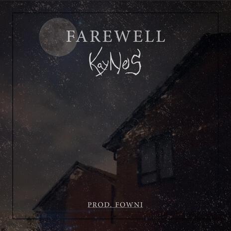 FAREWELL | Boomplay Music