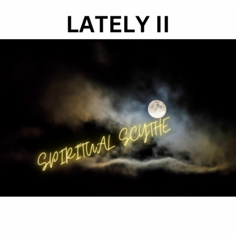 Lately II | Boomplay Music