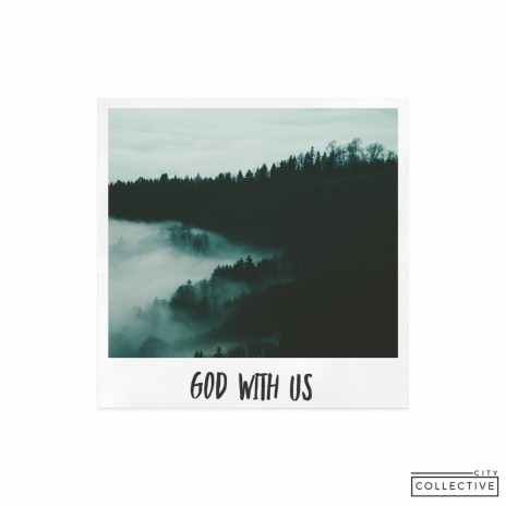 God With Us ft. Austin Turner | Boomplay Music