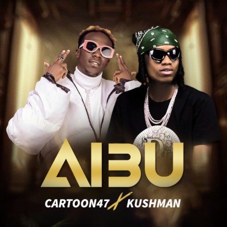 Aibu ft. Kushman | Boomplay Music