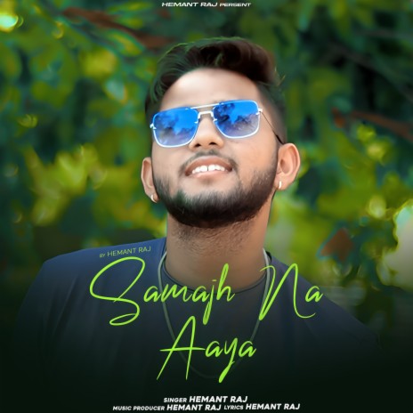 Samajh Na Aaya | Boomplay Music