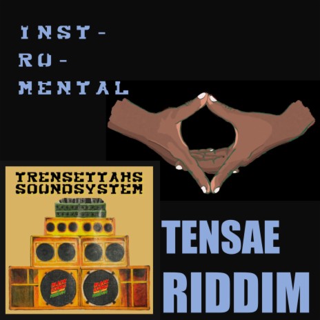 TENSAE RIDDIM (INSTRUMENTAL) | Boomplay Music