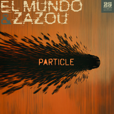 Particle ft. Zazou | Boomplay Music