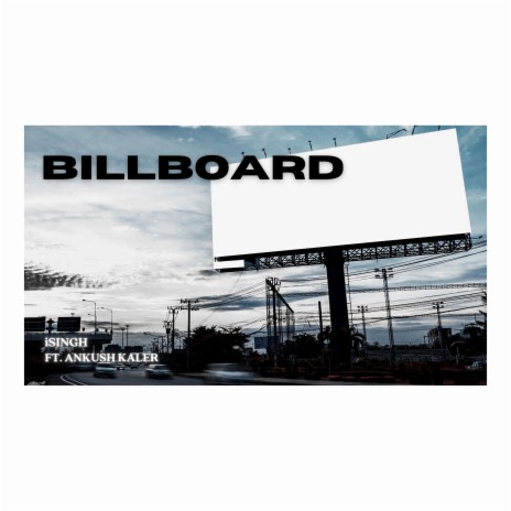Billboard ft. Ankush Kaler