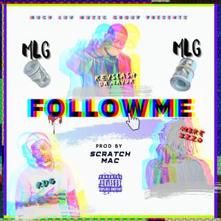 FollowMe ft. RRich Da Genius & Mike Izzo lyrics | Boomplay Music