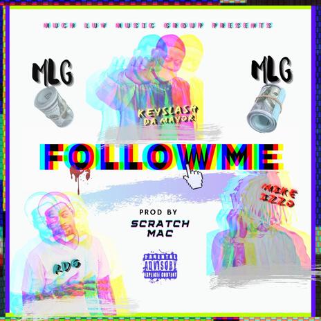 FollowMe ft. RRich Da Genius & Mike Izzo | Boomplay Music