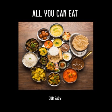 All You Can Eat | Boomplay Music