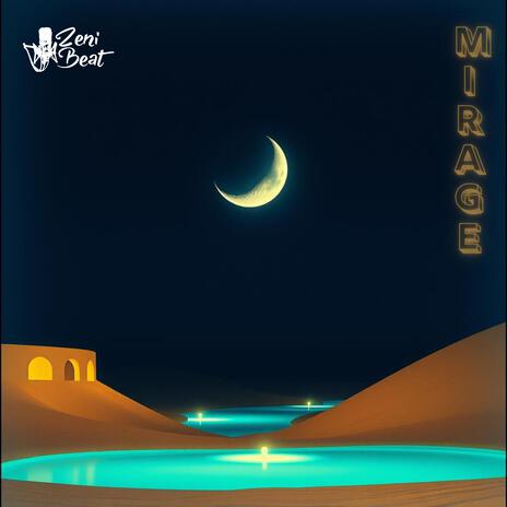 Mirage | Boomplay Music