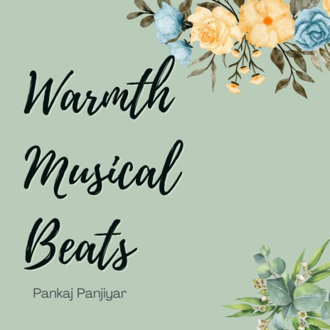 Warmth Musical Beats | Boomplay Music