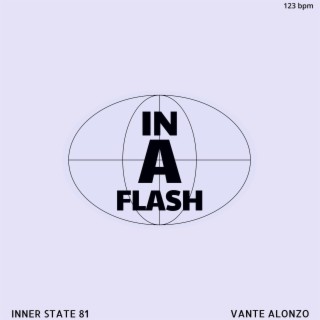 In a Flash ft. Vante Alonzo lyrics | Boomplay Music