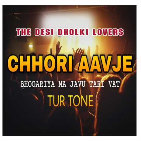 Chhori Aavje | Boomplay Music