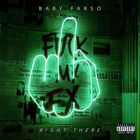 Baby Farso RIGHT THERE Lyrics