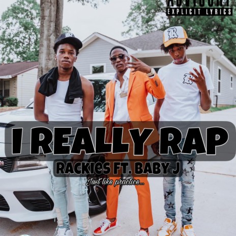 I really rap ft. Baby.J | Boomplay Music