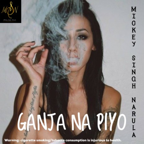 Ganja Na Piyo | Boomplay Music