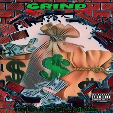 Grind ft. Trifln' & Pola2BB's