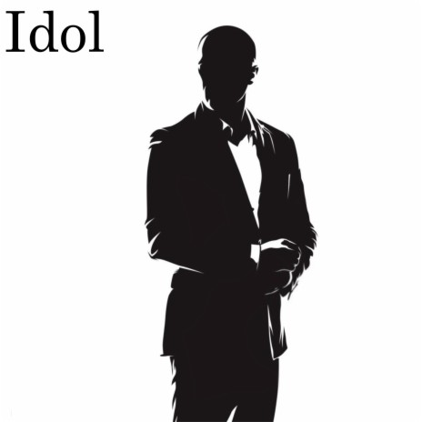 Idol | Boomplay Music