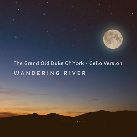 The Grand Old Duke Of York (Cello Version)